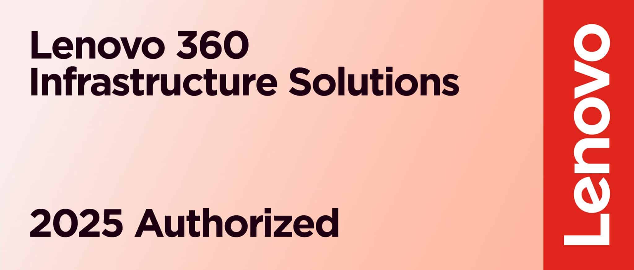 Lenovo360 Infrastructure Solutions 2025 Authorized